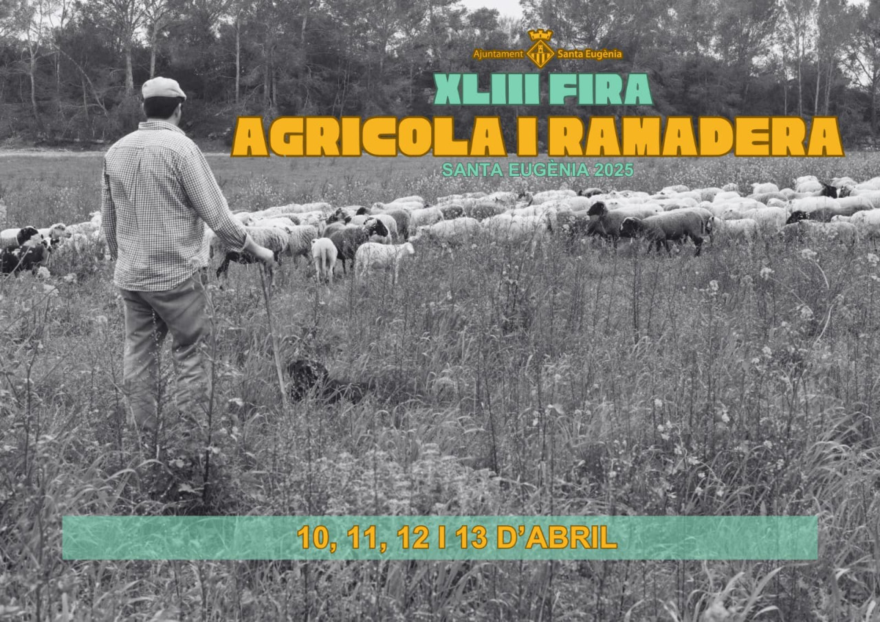 XLIII FIRA AGRÍCOLA I RAMADERA de Santa Eugènia 2025